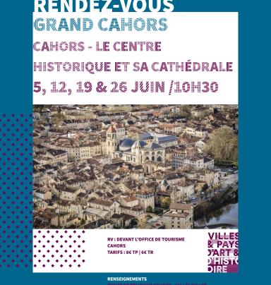 Visite « Cahors, le centre historique et sa cathédrale »