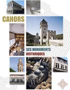 Cahors ses monuments historiques