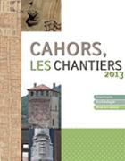 Cahors Les Chantiers 2013
