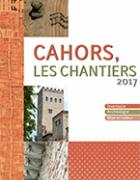 Cahors Les Chantiers 2017