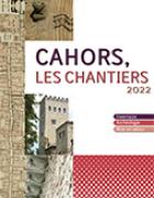 Cahors Les Chantiers 2022