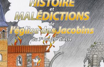 Histoire et Malédictions - Eglise des Jacobins 03