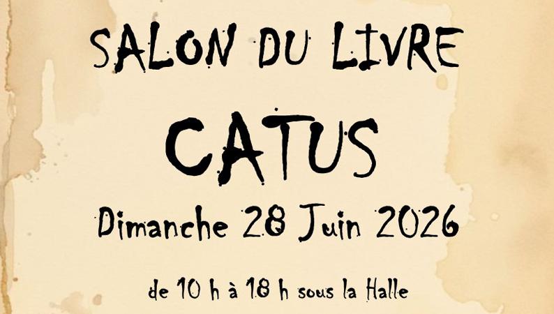 Le salon du livre s'installe sous la Halle de Catus le 28 juin