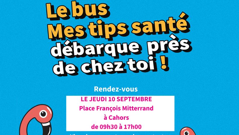 Le bus Mes Tips Santé fait étape à Cahors