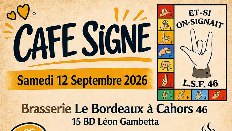Deuxième Café signe à Cahors